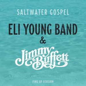 EYB_0403_SINGLE_SaltwaterGospel-FinsUpVersion_JimmyBuffett_Cover_2020