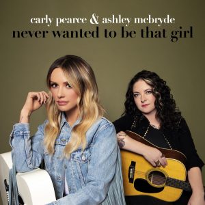 CYP_0306_SINGLE_NWTBTG_CarlyPearceandAshleyMcBryde_Cover_2021