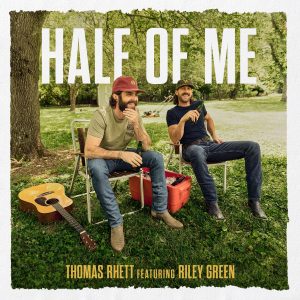 Thomas Rhett & Riley Green "Half of Me" cover art