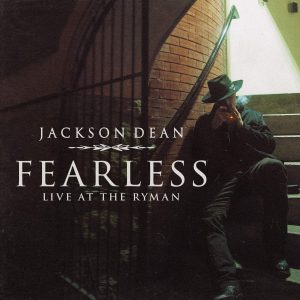 Jackson Dean Fearless Live at The Ryman