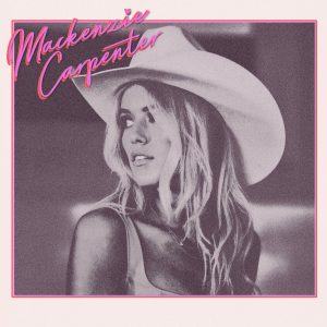 Mackenzie Carpenter Debut EP