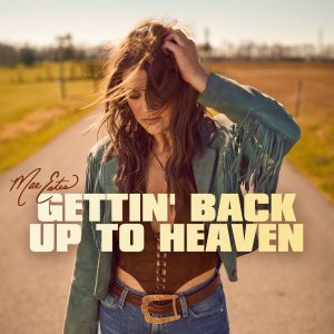 Mae Estes "Gettin' Back Up To Heaven" Cover Art