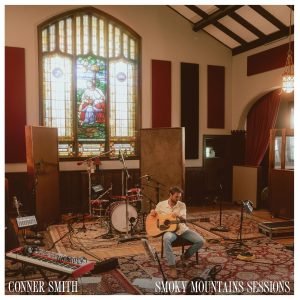 Conner Smith SMOKY MOUNTAINS SESSIONS Cover Art
