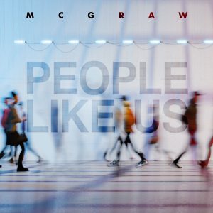 Tim McGraw "People Like Us" Cover Art