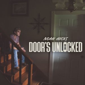 Noah Hicks "Doors Unlocked" Cover Art